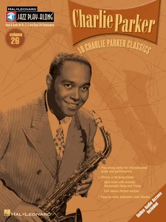 Charlie Parker (Jazz Play-Along Volume 26)